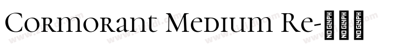 Cormorant Medium Re字体转换